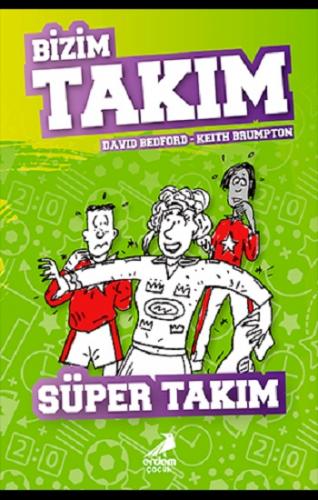 Süper Takım - Bizim Takım