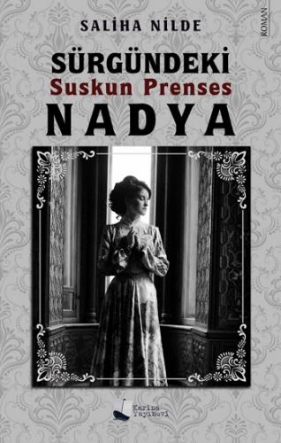 Sürgündeki Suskun Prenses Nadya