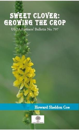 Sweet Clover: Growing the Crop