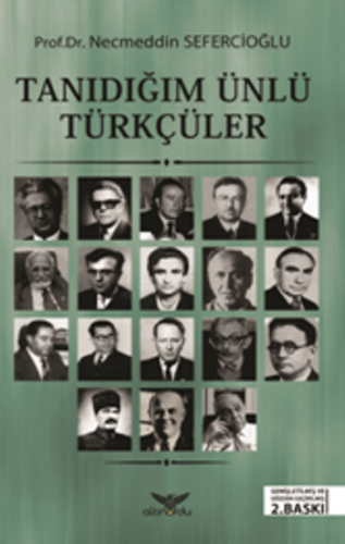 Tanıdığım Ünlü Türkçüler