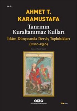 Tanrının Kuraltanımaz Kulları