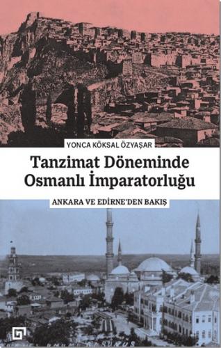 Tanzimat Döneminde Osmanlı İmparatorluğu