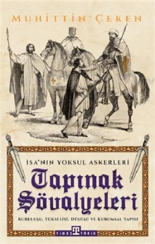 Tapınak Şövalyeleri - İsa'nın Yoksul Askerleri