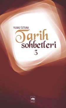 Tarih Sohbetleri 3