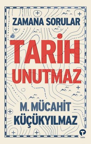 Tarih Unutmaz