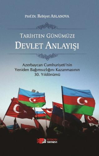 Tarihten Günümüze Devlet Anlayışı