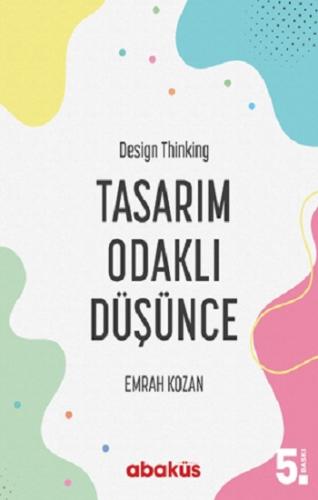 Tasarım Odaklı Düşünce - Design Thinking