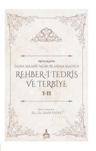 Taşra Maarif Memurlarına Mahsus Rehber-i Tedris ve Terbiye I-II