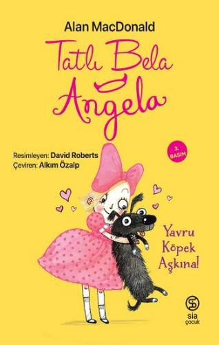 Tatlı Bela Angela - Yavru Köpek Aşkına!