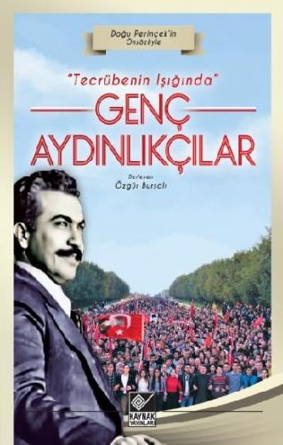 Tecrübenin Işığında Genç Aydınlıkçılar