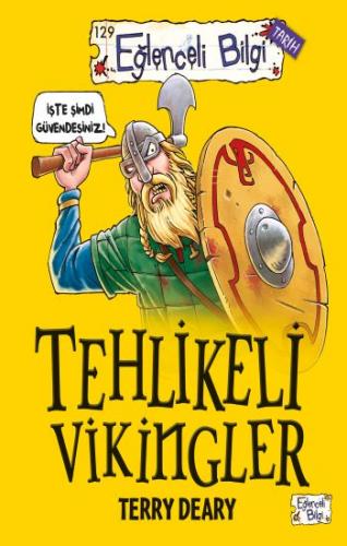 Tehlikeli Vikingler - Eğlenceli Bilgi