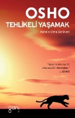 Tehlikeli Yaşamak