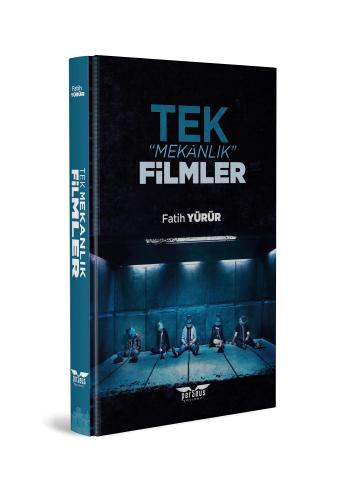 Tek Mekanlık Filmler