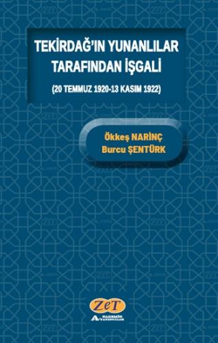 Tekirdağ'ın Yunanlılar Tarafından İşgali