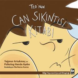 Teo'nun Can Sıkıntısı Kitabı