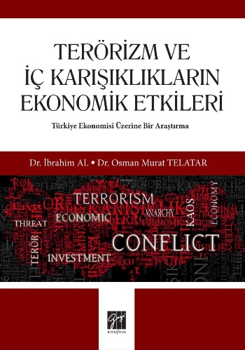 Terörizm ve İç Karışıklıkların Ekonomik Etkileri