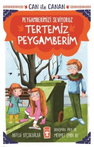 Tertemiz Peygamberim - Can İle Canan Peygamberimizi Seviyoruz