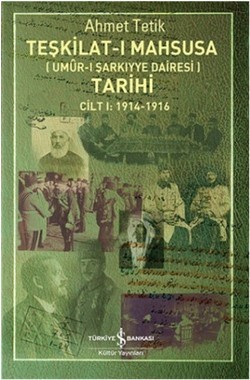 Teşkilat-ı Mahsusa Tarihi Cilt 1: 1914-1916