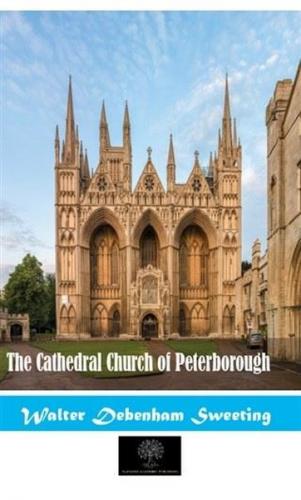 The Cathedral Church Of Peterborough