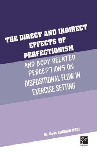 The Direct and Indirect Effects Of Perfectionism And Body Related Perc