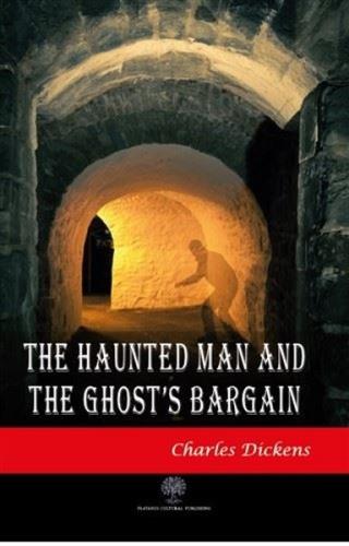 The Haunted Man and The Ghost's Bargain