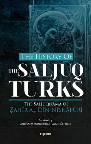 The History Of The Salcuq Turks