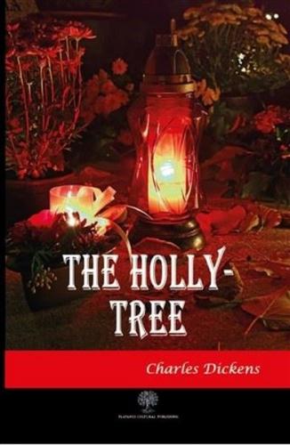 The Holly - Tree