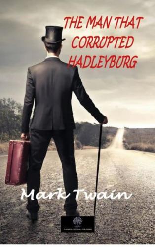 The Man That Corrupted Hadleyburg