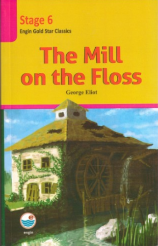 The Mill on the Floss - Stage 6