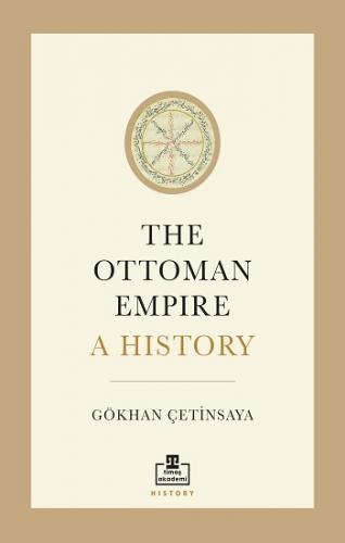 The Ottoman Empire: A History (İngilizce)