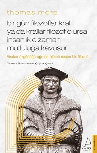 Thomas More / Bir Gün Filozoflar Kral ya da Krallar Filozof Olursa İns