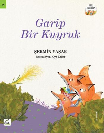 Tilki Masalları 3 - Garip Bir Kuyruk