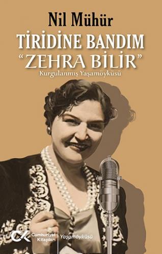 Tiridine Bandım - Zehra Bilir