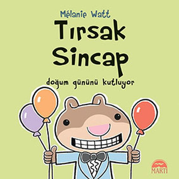 Tırsak Sincap - Doğum Gününü Kutluyor (Ciltli)