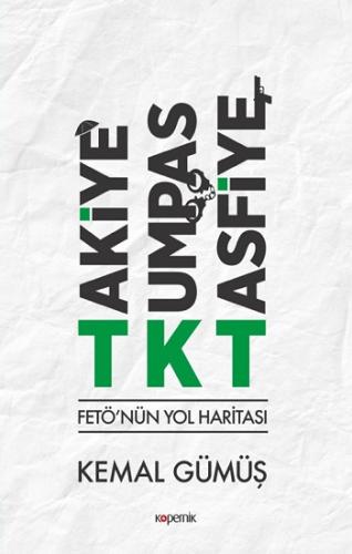 TKT Takiye-Kumpas-Tasfiye