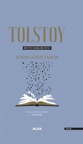 Tolstoy Bütün Eserleri -17 Eğitim Üzerine (Ciltli)