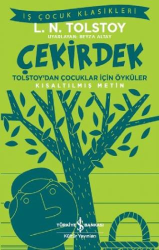 Tolstoy'dan Çocukla İçin Öyküler - Çekirdek