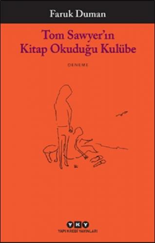 Tom Sawyer'ın Kitap Okuduğu Kulübe