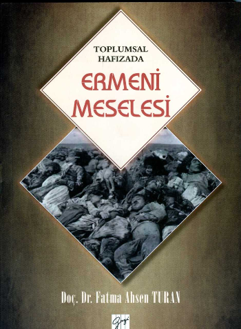 Toplumsal Hafızada Ermeni Meselesi