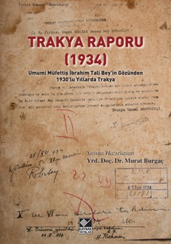 Trakya Raporu (1934) - Umumi Müfettiş İbrahim Tali Bey'in Gözünden 193