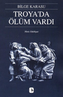 Troya'da Ölüm Vardı