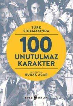 Türk Sinemasında 100 Unutulmaz Karakter