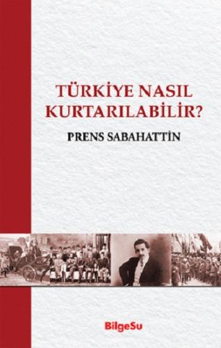 Türkiye Nasıl Kurtarılabilir