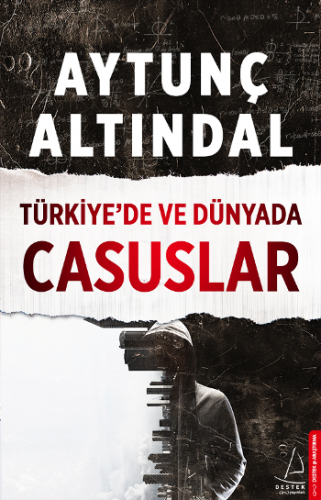 Türkiye'de Ve Dünyada Casuslar