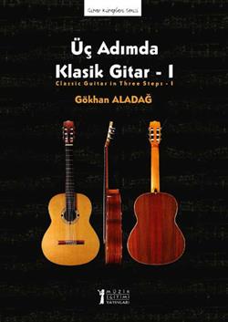 Üç Adımda Klasik Gitar - 1