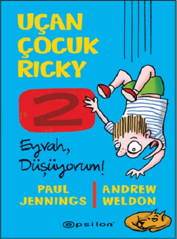 Uçan Çocuk Ricky 2; Eyvah Düşüyorum