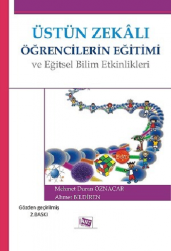 Üstün Zekalı Öğrencilerin Eğitimi ve Eğitsel Bilim Etkinlikleri