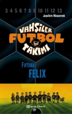 Vahşiler Futbol Takımı 2 - Fırtına Felix