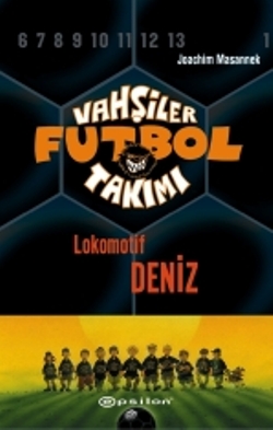 Vahşiler Futbol Takımı 5 - Lokomotif Deniz