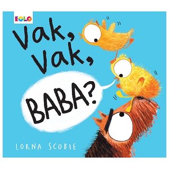 Vak, Vak, Baba?